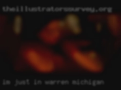 Im just in Warren, Michigan in town   for the holidays.